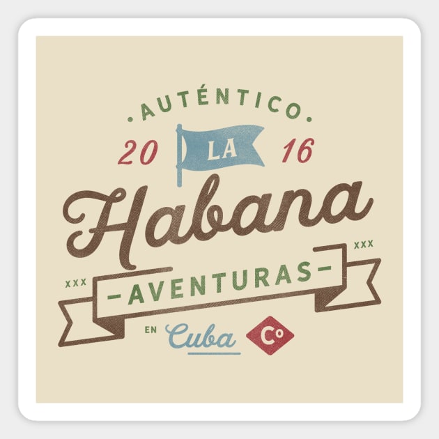 Autentico La Habana Aventuras Magnet by JunkyDotCom